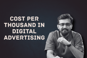 CPM: Cost Per Thousand in Digital Advertising